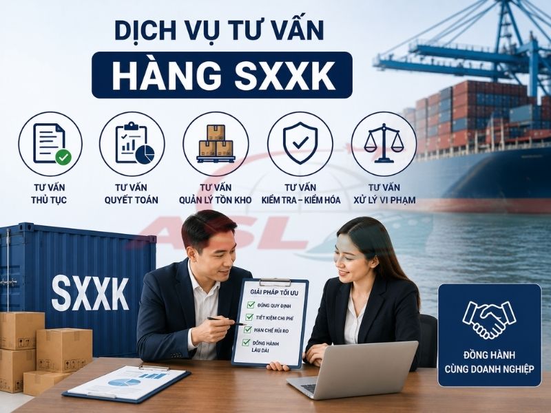 Dịch Vụ Tư Vấn Hàng SXXK | ASL Việt Nam